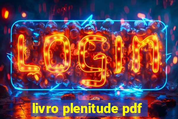 livro plenitude pdf